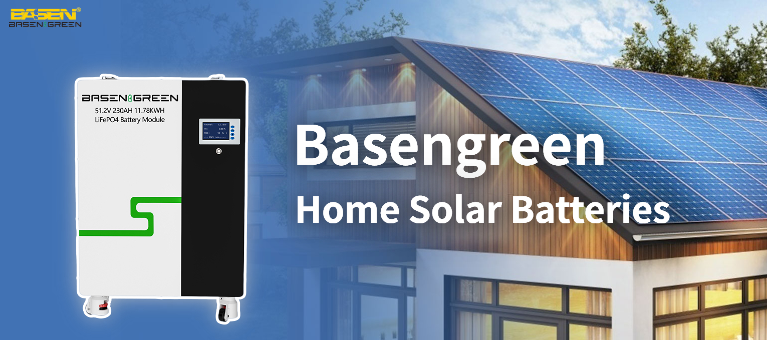 Basengreen Home Solar Battery-Your Powerful Backup